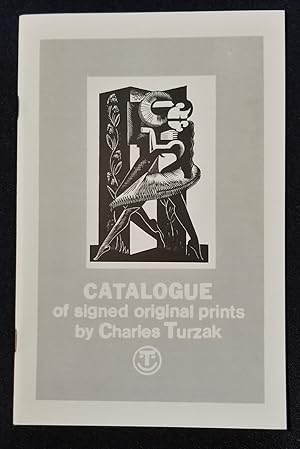 Immagine del venditore per CATALOGUE OF SIGNED ORIGINAL PRINTS BY CHARLES TURZAK venduto da Edward Ripp: Bookseller