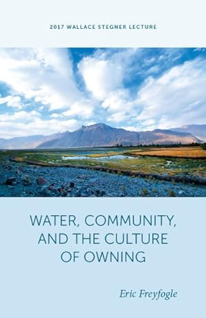 Seller image for Water, Community, and the Culture of Owning for sale by GreatBookPrices
