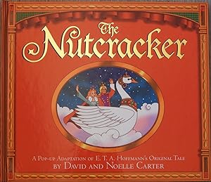 Seller image for The Nutcracker ( a Pop-up Adaptation of E. T. A. Hoffmann's Original Tale ) for sale by LJ's Books