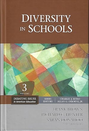 Diversity in Schools (Debating Issues in American Education) Volume 3 ONLY