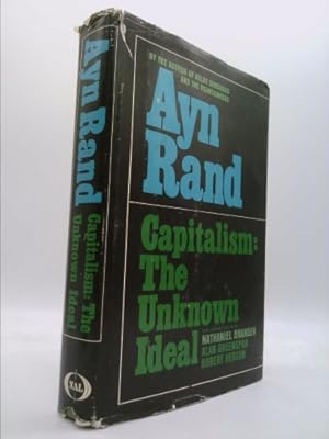 Bild des Verkufers fr Capitalism: The Unknown Ideal with Additional Articles By Nathaniel Branden, Alan Greenspan, and Robert Hessen zum Verkauf von ThriftBooksVintage