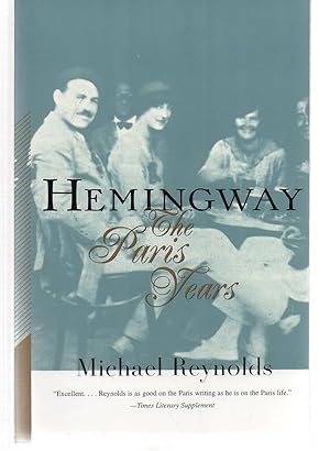 Seller image for Hemingway: The Paris Years for sale by EdmondDantes Bookseller