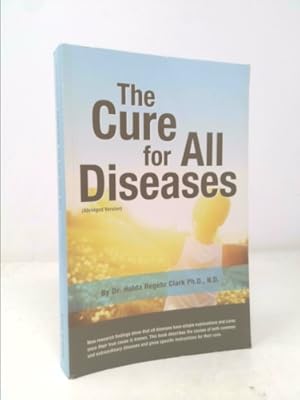 Seller image for The Cure for All Diseases (Abridged Version) for sale by ThriftBooksVintage