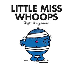Image du vendeur pour Little Miss Whoops: 33 (Little Miss Classic Library) mis en vente par WeBuyBooks