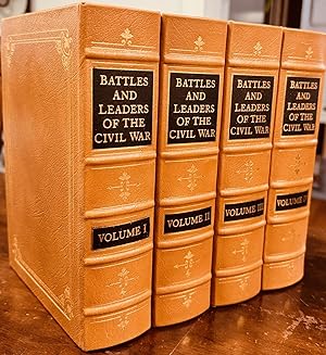 Battles and Leaders of the Civil War - Being for the most part contributions by Union and Confede...