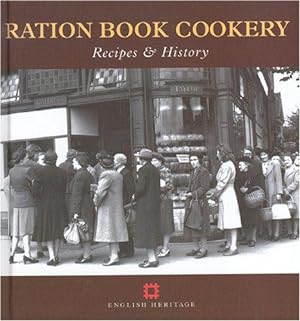 Bild des Verkufers fr Ration Book Cookery: Recipes & History zum Verkauf von WeBuyBooks