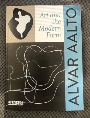 Seller image for Alvar Aalto: Art and the Modern Form for sale by The Groaning Board