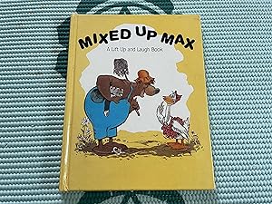Seller image for Mixed Up Max: A Lift Up and Laugh Book for sale by Betty Mittendorf /Tiffany Power BKSLINEN