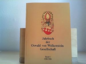 Jahrbuch der Oswald von Wolkenstein Gesellschaft. - Band 1. (1980/1981).