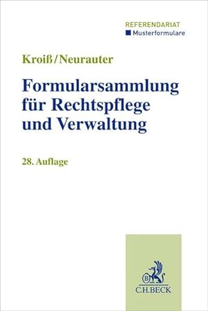 Seller image for Formularsammlung fr Rechtspflege und Verwaltung: Rechtsstand: 1. August 2021 (Musterformulare: Referendariat) for sale by buchlando-buchankauf