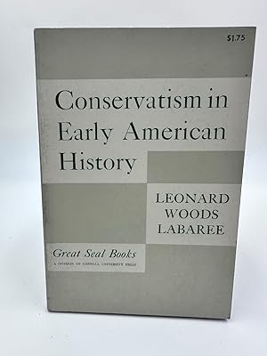 Seller image for Conservatism in Early American History for sale by Dean Family Enterprise
