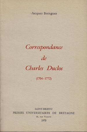 Bild des Verkufers fr Correspondance de Charles Duclos zum Verkauf von Librairie Lalibela