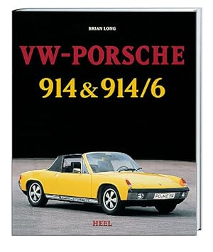 Seller image for Die Geschichte des VW-Porsche 914/4 & /6. Die Geschichte des ersten deutschen Mittelmotor-Sportwagens Die Geschichte des ersten deutschen Mittelmotor-Sportwagens for sale by Antiquariat Mander Quell