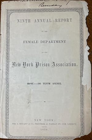 Ninth Annual Report of the Female Department of the New York Prison Association