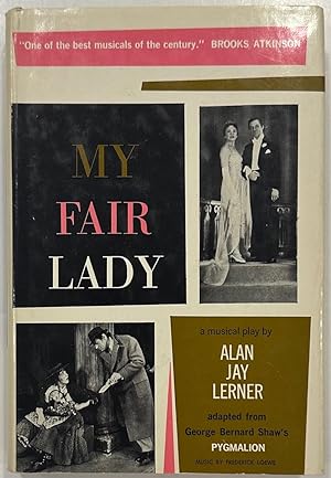 Imagen del vendedor de My Fair Lady; A Musical Play in Two Acts, a la venta por Eat My Words Books