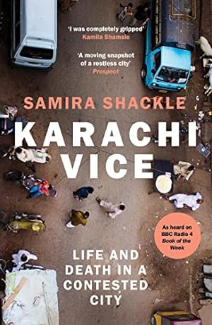 Seller image for Karachi Vice: Life and Death in a Contested City for sale by WeBuyBooks