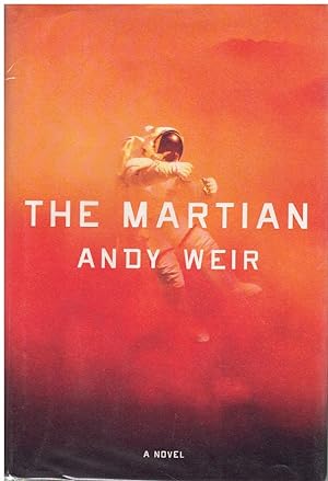 Seller image for THE MARTIAN A Novel for sale by Books on the Boulevard