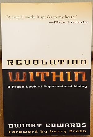 Revolution Within (A Fresh Look at Supernatural Living)
