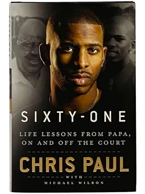 Seller image for Sixty-One: Life Lessons From Papa, On and Off the Court [61] for sale by Yesterday's Muse, ABAA, ILAB, IOBA
