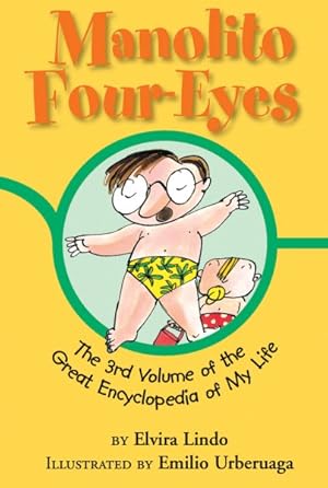 Bild des Verkufers fr Manolito Four-Eyes : The 3rd Volume of the Great Encyclopedia of My Life zum Verkauf von GreatBookPricesUK