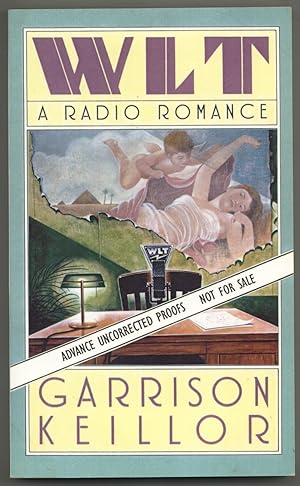 Bild des Verkufers fr WLT: A Radio Romance zum Verkauf von Between the Covers-Rare Books, Inc. ABAA