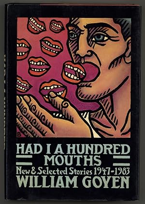 Seller image for Had I A Hundred Mouths: New & Selected Short Stories, 1947-1983 for sale by Between the Covers-Rare Books, Inc. ABAA