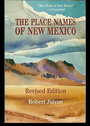 Image du vendeur pour The Place Names of New Mexico - Revised Edition mis en vente par Don's Book Store