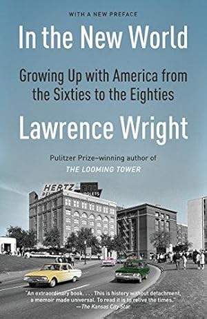 Seller image for In the New World: Growing Up with America from the Sixties to the Eighties for sale by WeBuyBooks