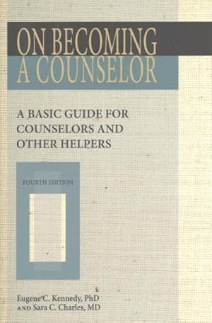 Imagen del vendedor de On Becoming a Counselor : A Basic Guide for Counselors and Other Helpers a la venta por GreatBookPricesUK