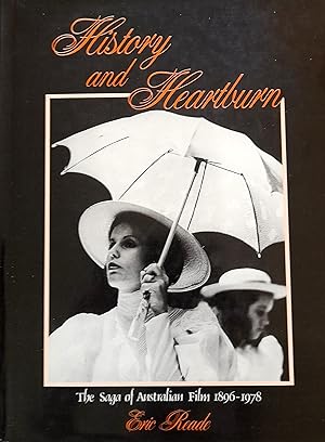 History and Heartburn: The Saga of Australian Film 1896-1978.
