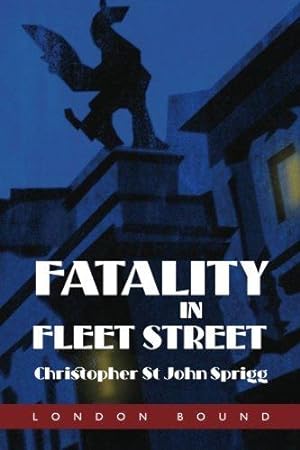 Bild des Verkufers fr Fatality in Fleet Street zum Verkauf von WeBuyBooks