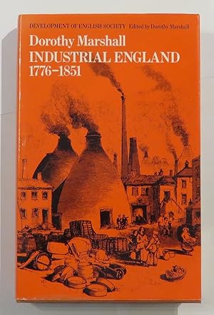 Seller image for Industrial England 1776 - 1851 for sale by St Marys Books And Prints