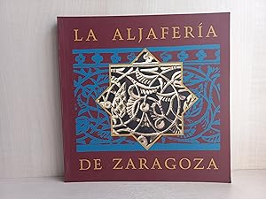 Imagen del vendedor de La aljafera de Zaragoza. Manuel Expsito, Jos Luis Pano. 2007. Ilustrado. a la venta por Bibliomania
