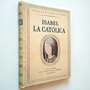 Vida de Isabel la Católica (Vidas de mujeres ilustres)