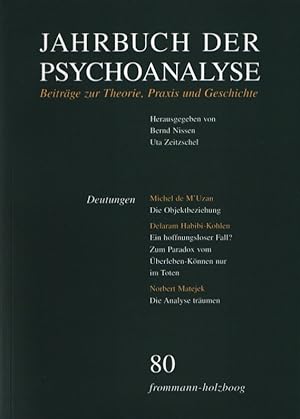 ( Wasserschaden) Jahrbuch der Psychoanalyse. Band 80: Deutungen. Beiträge zur Theorie, Praxis und...