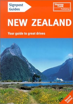 Bild des Verkufers fr Signpost Guide New Zealand: The Best of New Zealand's Cities, National Parks and Scenic Landscapes, Including Beaches, Surfing and Adventure Sports zum Verkauf von NEPO UG