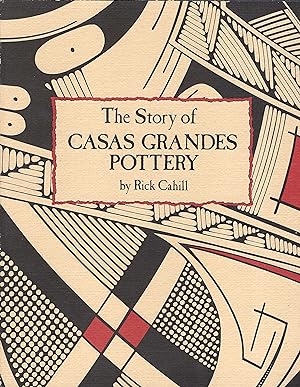 The Story of Casas Grandes Pottery (English and Spanish Edition)
