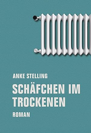Seller image for Schfchen im Trockenen: Roman for sale by Gabis Bcherlager
