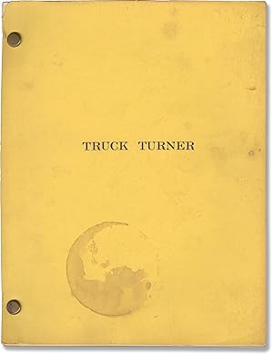 Seller image for Truck Turner (Original screenplay for the 1974 blaxploitation film) for sale by Royal Books, Inc., ABAA
