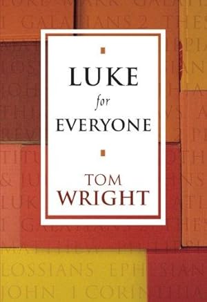 Seller image for Luke for Everyone (New Testament for Everyone) for sale by WeBuyBooks
