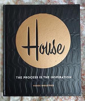 Imagen del vendedor de House Industries: The Process Is the Inspiration a la venta por Little Moon Books