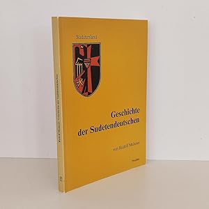 Bild des Verkufers fr Geschichte der Sudetendeutschen zum Verkauf von BcherBirne