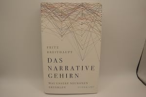 Imagen del vendedor de Das narrative Gehirn: Was unsere Neuronen erzhlen a la venta por Antiquariat Wilder - Preise inkl. MwSt.