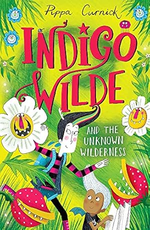 Bild des Verkufers fr Indigo Wilde and the Unknown Wilderness: Book 2 zum Verkauf von WeBuyBooks 2