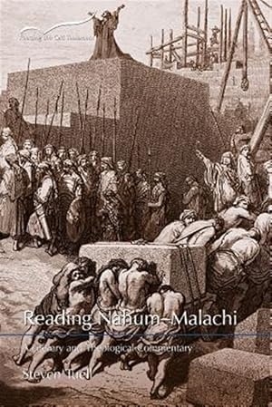Seller image for Reading Nahum-Malachi: A Literary and Theological Commentary for sale by GreatBookPrices