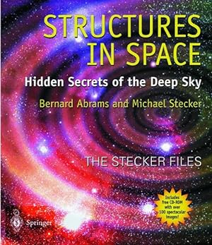 Seller image for Structures in Space : Hidden Secrets of the Deep Sky for sale by GreatBookPrices