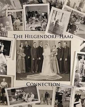 Image du vendeur pour The Hilgendorf-Haag Connection mis en vente par GreatBookPrices