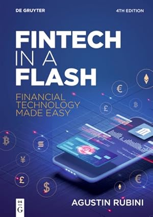 Imagen del vendedor de Fintech in a Flash : Financial Technology Made Easy a la venta por GreatBookPrices