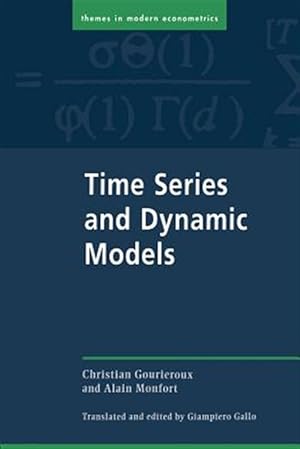 Image du vendeur pour Time Series and Dynamic Models mis en vente par GreatBookPrices