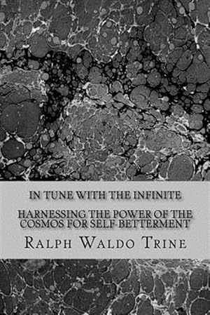 Seller image for In Tune With the Infinite-harnessing the Power of the Cosmos for Self-betterment for sale by GreatBookPrices